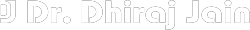 Dr. Dhiraj Jain